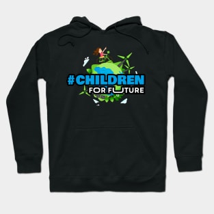 Children for future Hoodie